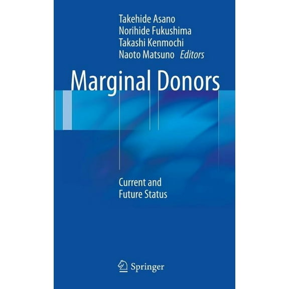 Marginal Donors: Current and Future Status, (Hardcover)
