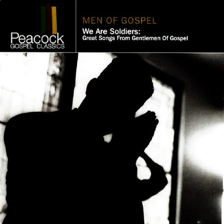 Men Of Gospel: We Are Soldiers - Great Songs From Gentlemen Of Gospel