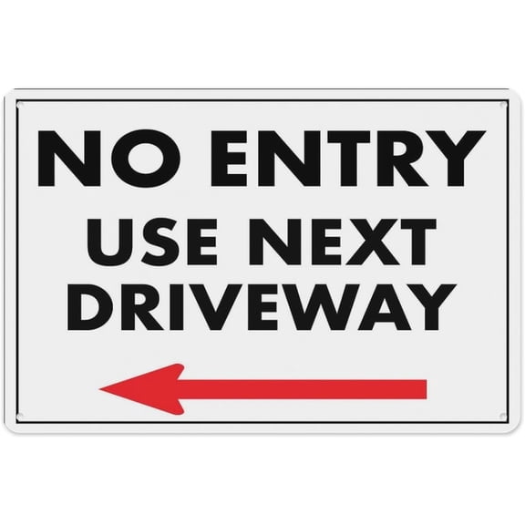 No Entry Use Next Driveway (Arrow Left) Sign 8"x12" - Aluminum Tin Warning for Home Outdoor Garden, Weatherproof Directional Decor
