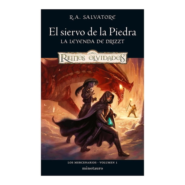 Libro Los Mercenarios N 01/03 El Siervo De La Piedra Tapa Blanda, Autor R. A. Salvatore, Editorial Minotauro Mexico
