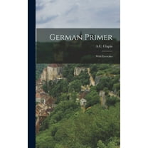 German Primer: With Exercises (Hardcover)