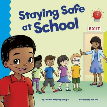 School Rules Staying Safe at School, (Paperback)