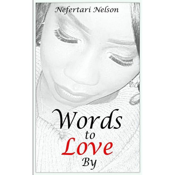 Words to Love by (Paperback)