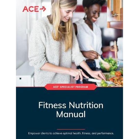 Pre-Owned ACE Fitness Nutrition Manual (Paperback) 189072047X 9781890720476
