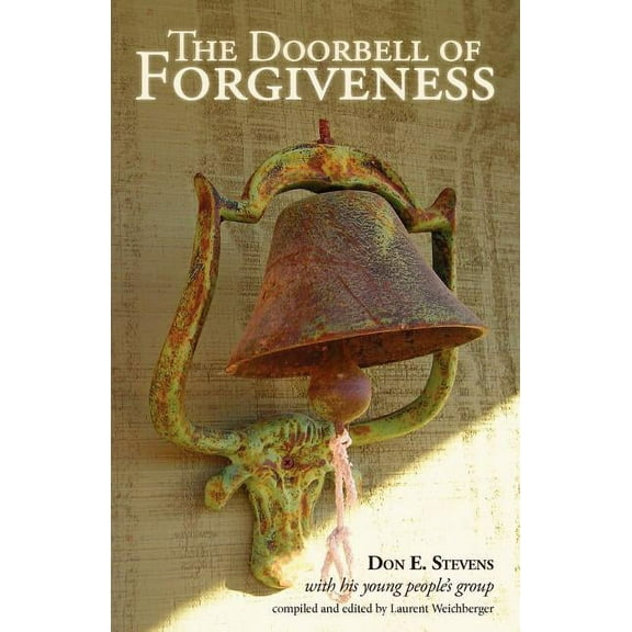 The Doorbell of Forgiveness, (Paperback)