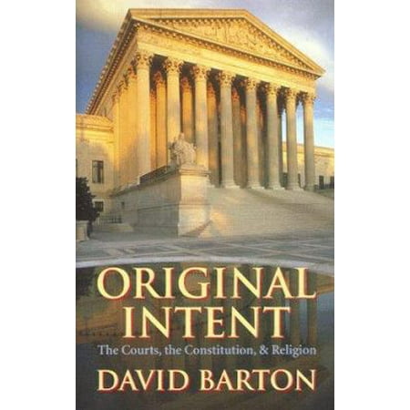 Original Intent: [Paperback - Used]
