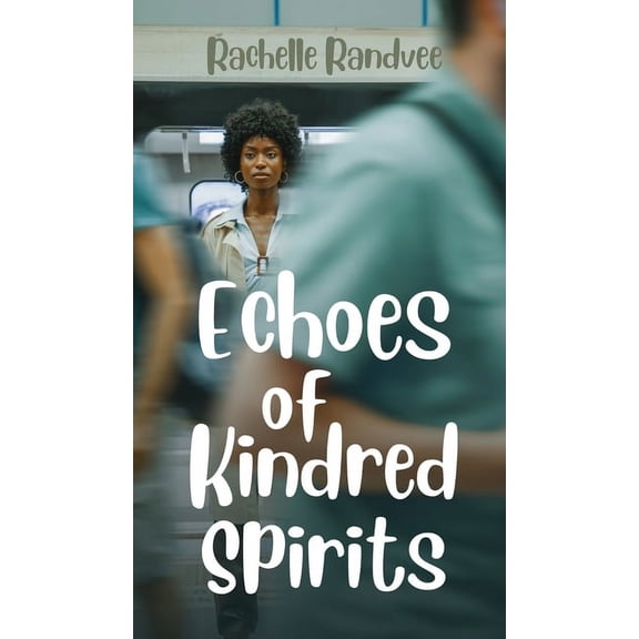 Echoes of Kindred Spirits (Hardcover)