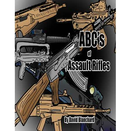 ABC's of Assault Rifles - eBook