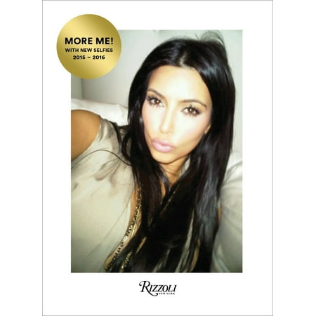 Kim Kardashian West: Selfish : More Me! With New Selfies (Kim Kardashian Best Friend Allison)