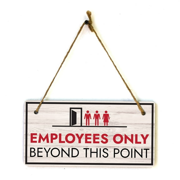 Employees Only Beyond This Point 5x10 Hanging Wall or Door Sign