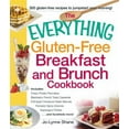thumbnail image 1 of Pre-Owned The Everything Gluten-Free Breakfast And Brunch Cookbook: Includes Crispy Potato Pancakes, Blackberry French Toast Casserole, Pull-Apart Cinnamon ...... (Paperback) 1440580081 9781440580086, 1 of 1