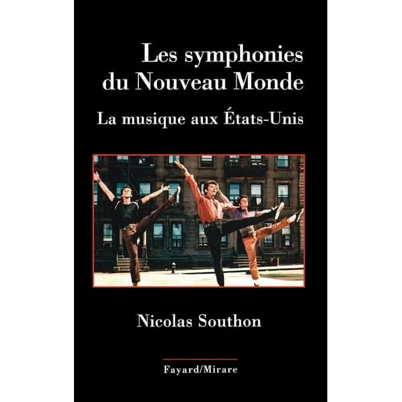 Musique Les Symphonies Du Nouveau Monde, (Paperback)