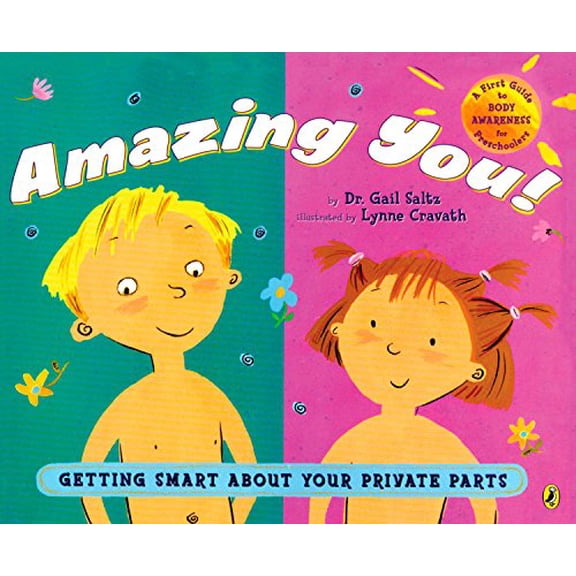 Pre-Owned Amazing You!: Getting Smart About Your Private Parts Paperback