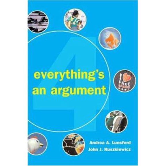 Pre-Owned Everything's an Argument (Paperback) 0312447493 9780312447496