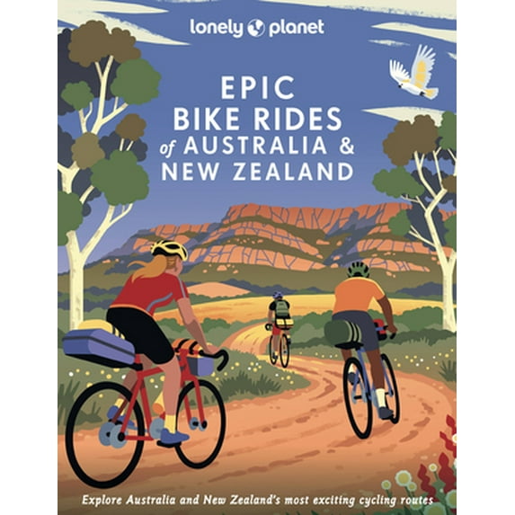 Pre-Owned Lonely Planet Epic Bike Rides of Australia and New Zealand (Hardcover) 1838696040 9781838696047
