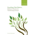 thumbnail image 1 of Pre-Owned Preaching that Matters: Reflective Practices for Transforming Sermons (Paperback) 1566994284 9781566994286, 1 of 1