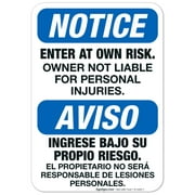 Bilingual Enter At Your Own Risk Sign, OSHA Sign,