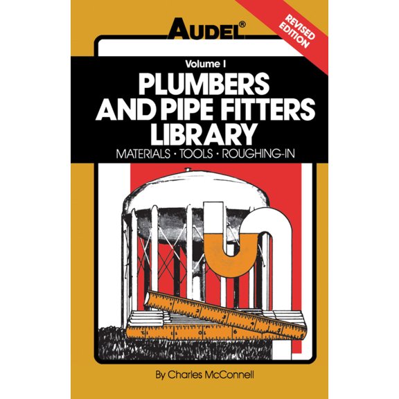 Pre-Owned Plumbers and Pipe Fitters Library, Volume 1: Materials, Tools, Roughing-In (Paperback) 0025829114 9780025829114
