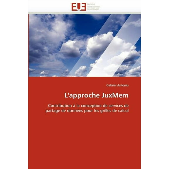 Omn.Univ.Europ.: L''approche Juxmem (Paperback)