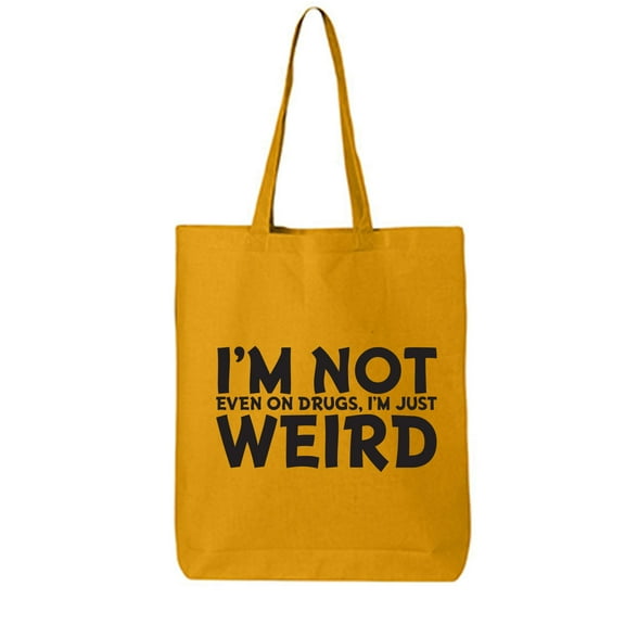 I'm Not Weird Cotton Canvas Tote Bag