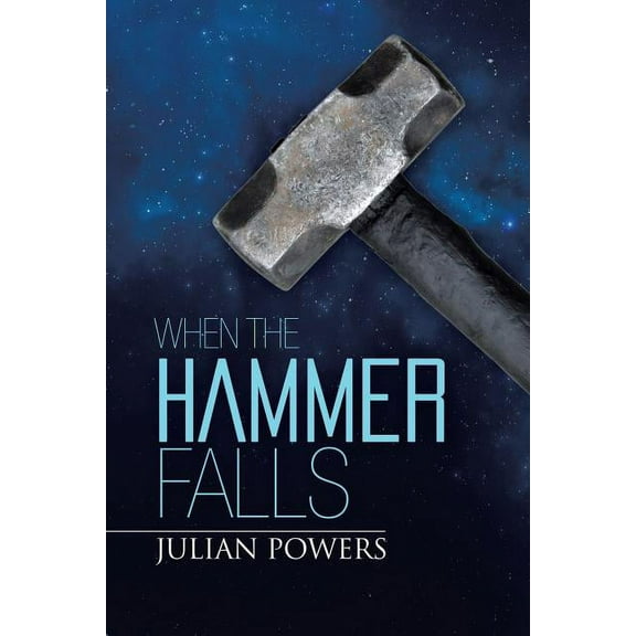When The Hammer Falls