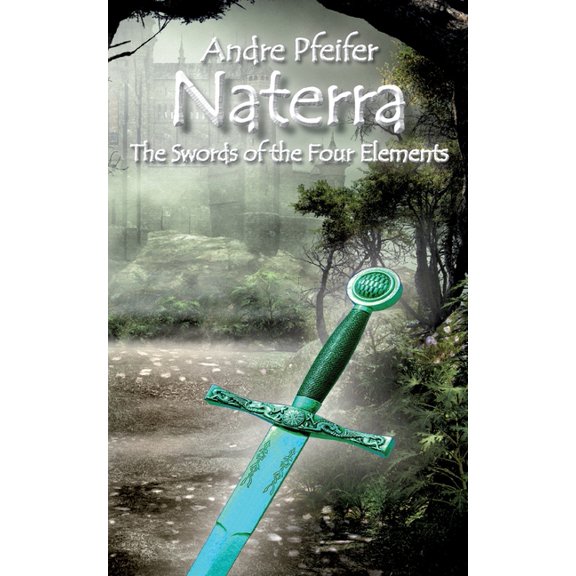 Naterra - The Swords of the Four Elements, (Paperback)