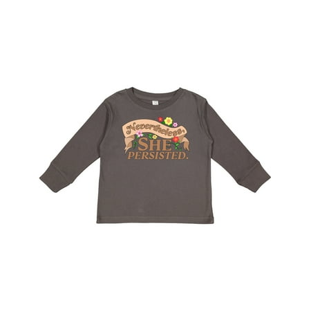 

Inktastic Nevertheless She Persisted Gift Toddler Boy or Toddler Girl Long Sleeve T-Shirt