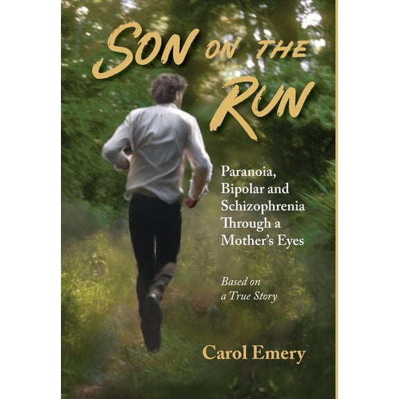 Son on the Run: Through a Mother's Eyes, (Hardcover)
