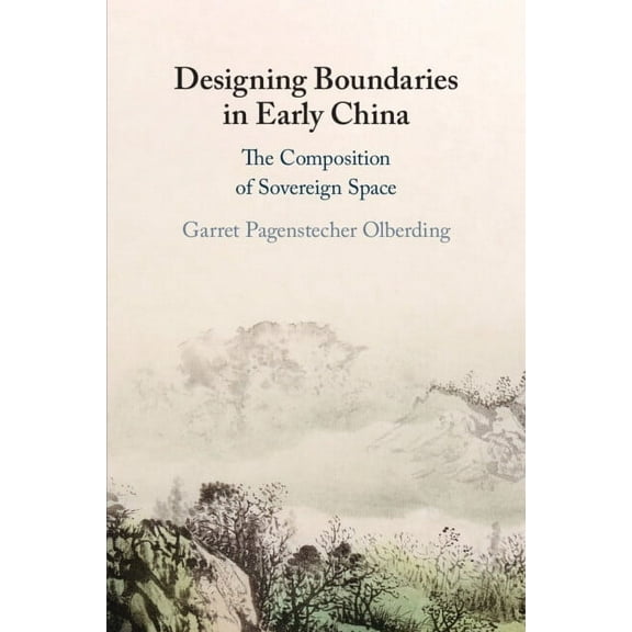 Designing Boundaries in Early China, (Paperback)