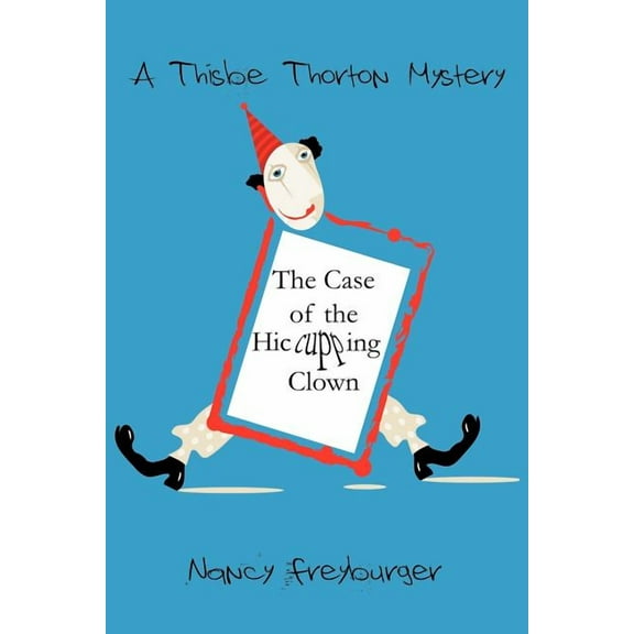 The Case of the Hiccuping Clown