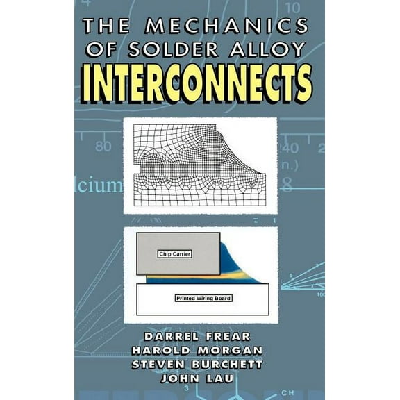 Electrical Engineering Mechanics of Solder Alloy Interconnects, (Hardcover)
