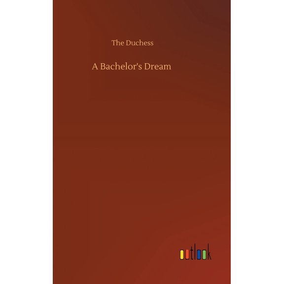 A Bachelor's Dream, (Hardcover)