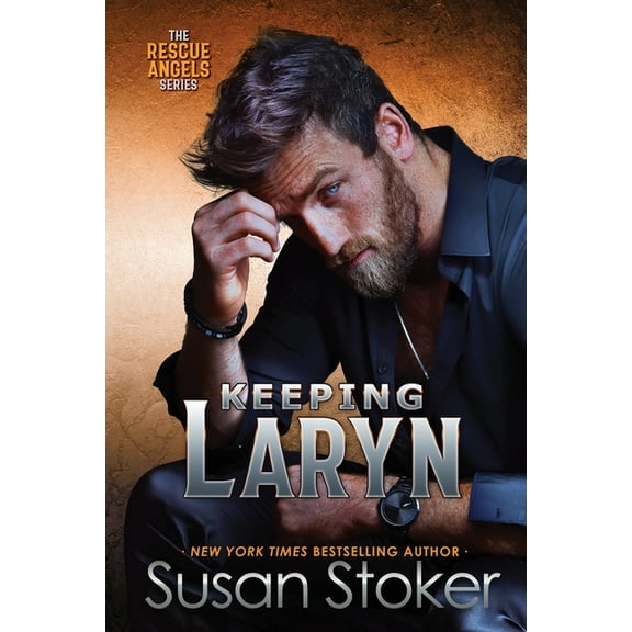 Rescue Angels Keeping Laryn, Book 1, (Paperback)