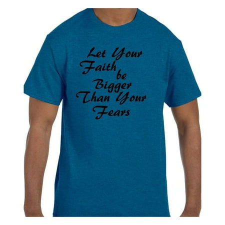 Christian Religous Tshirt Let Your Faith be Bigger Than Your Fears
