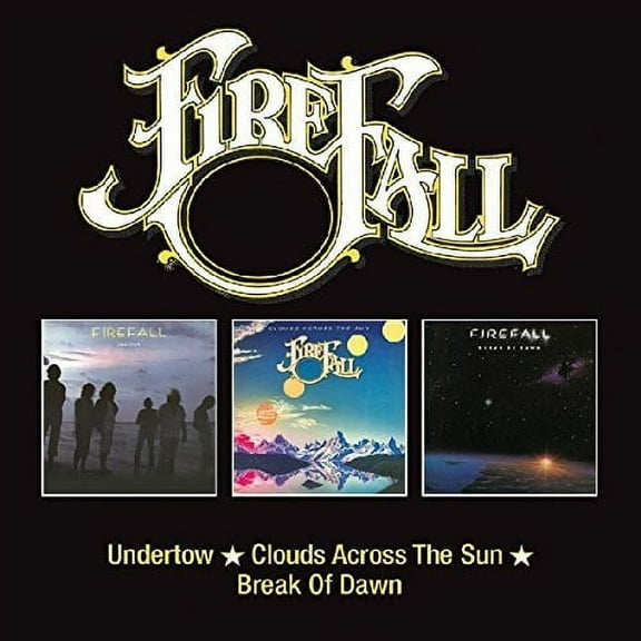 Firefall - Undertow / Clouds Across The Sun / Break Of Dawn - Music & Performance - CD