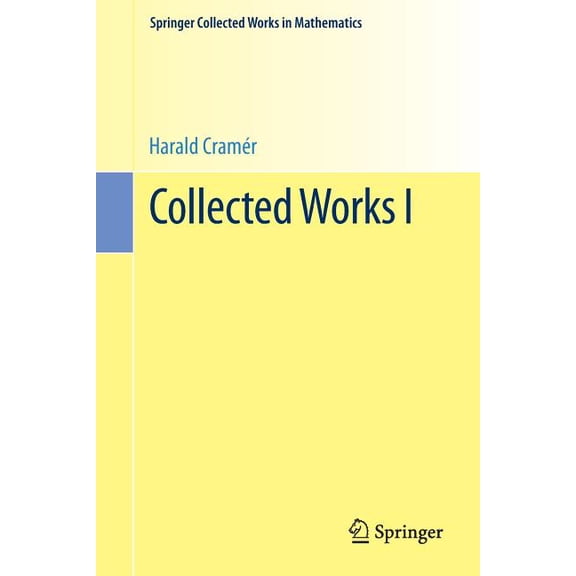Springer Collected Works in Mathematics Collected Works I, (Paperback)