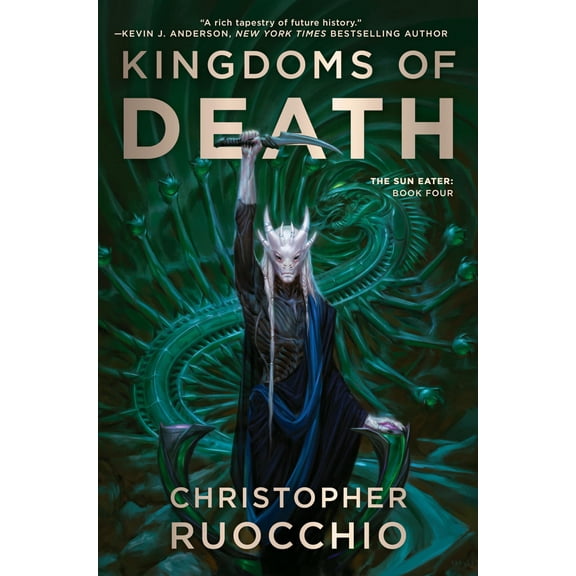 Pre-Owned Kingdoms of Death: The Sun Eater: Book Four, 9780756418786, 075641878X, Paperback,