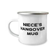 Funny Niece Gifts, Niece's Hangover Mug, Gag Holiday 12oz Camper Mug Gifts For Niece