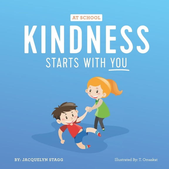 Kindness Starts with You - At School (Paperback)