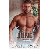 Calendar Boys Mr. June: An Enemies to Lovers Romance, Book 6, (Paperback)