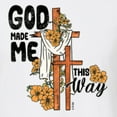 thumbnail image 6 of Wild Bobby God Made Me This Way Cross with Sunflowers Inspirational/Christian Men Premium Tri Blend Tee, True White, Medium, 6 of 6