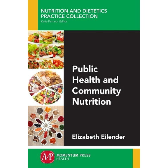 Public Health and Community Nutrition, (Paperback)