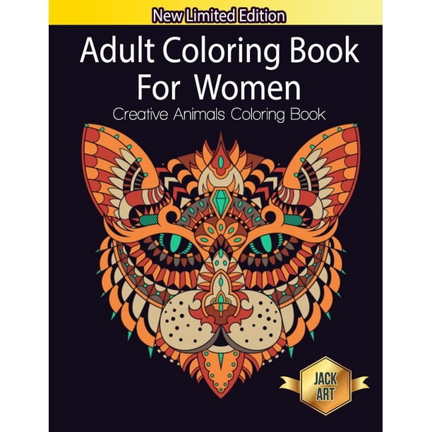 Download Adult Coloring Book For Women Creative Animals Coloring Book Coloring Books For Adults Paperback Walmart Com Walmart Com