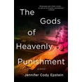 thumbnail image 1 of Pre-Owned The Gods of Heavenly Punishment (Paperback) 0393347885 9780393347883, 1 of 1