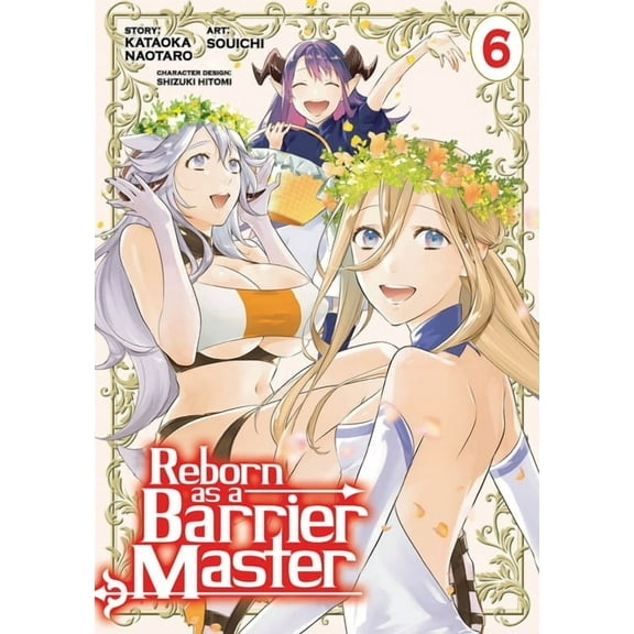 Reborn as a Barrier Master (Manga) Reborn as a Barrier Master (Manga) Vol. 6, (Paperback)