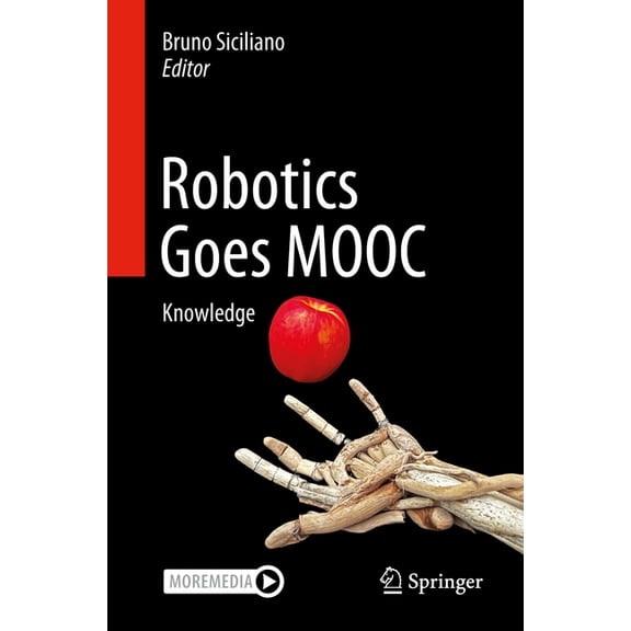 Robotics Goes Mooc: Knowledge, (Paperback)