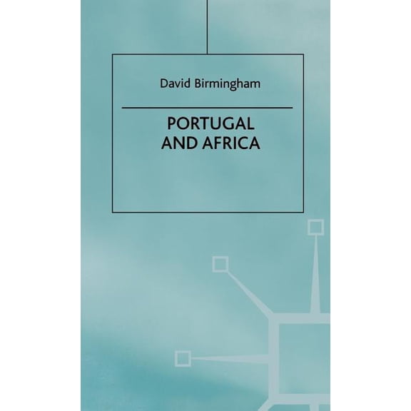 Portugal and Africa, (Hardcover)