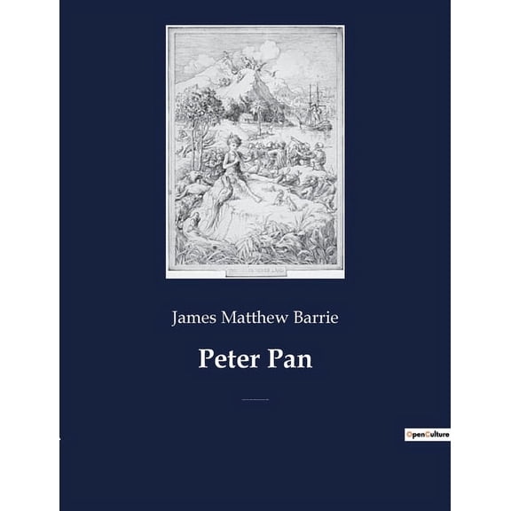 Peter Pan: Une tragédie classique de la passion et du destin, (Paperback)