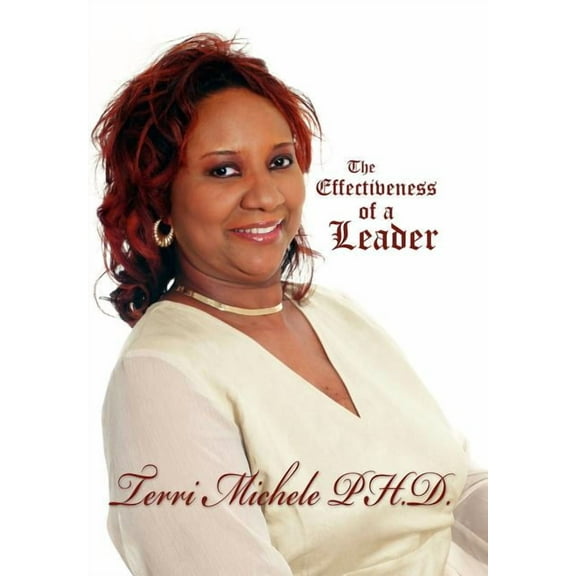 The Effectiveness of a Leader, (Hardcover)