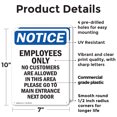thumbnail image 2 of (2 Pack) Employees Only No Customers Are OSHA Notice Sign 7 Inch X 10 Inch Plastic Sign, Weather Resistant, UV Protected for Workplace, Business, and Construction Site, Made in the USA, 2 of 8